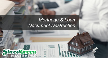 Mortgage & Loan Shredding